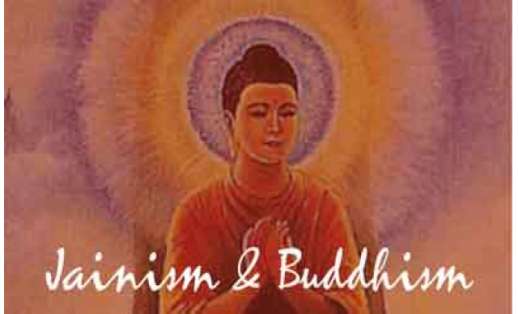 Jainism and Buddhism